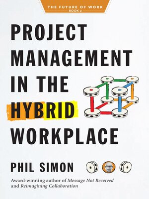 cover image of Project Management in the Hybrid Workplace